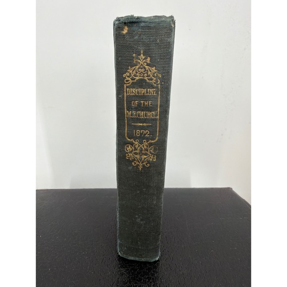 Other - 1872 Doctrines and Discipline of the Methodist Episcopal Church Antique Book